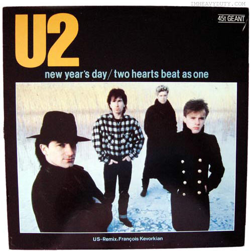 U2 -- New Year's Day / Two Hearts Beat as One